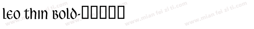 Leo Thin Bold字体转换